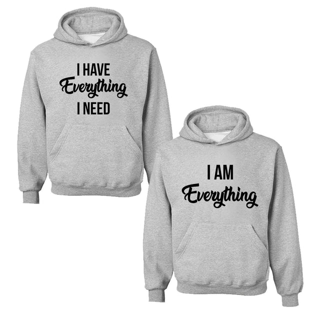 Couple Hoodie - I Have Everything - Enthopia