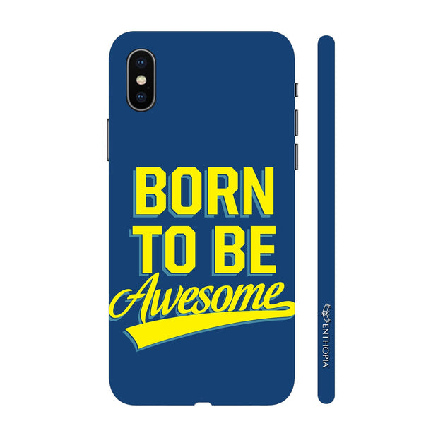Hardshell Phone Case - Born To Be Awesome - Enthopia