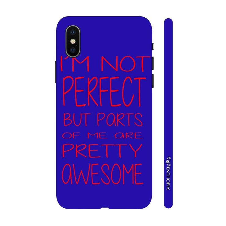Hardshell Phone Case - I'm Not Perfect - Enthopia