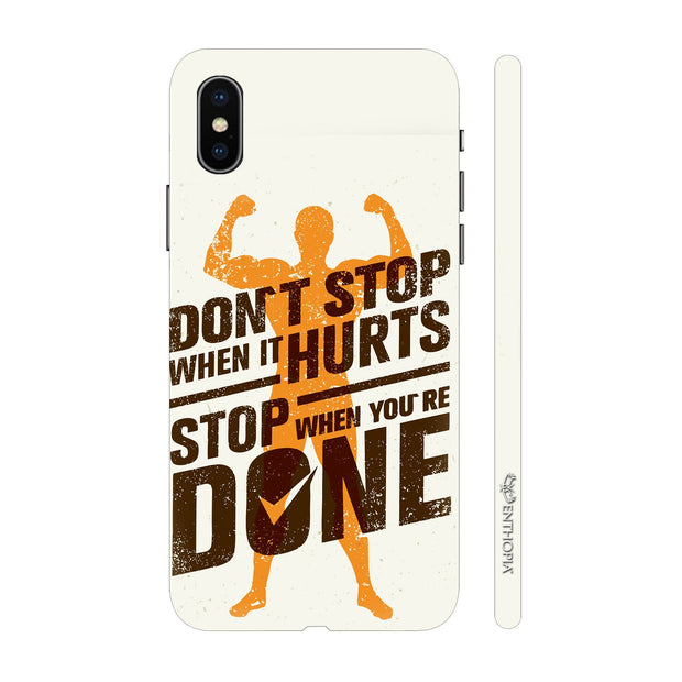 Hardshell Phone Case - Stop When Done 2 - Enthopia