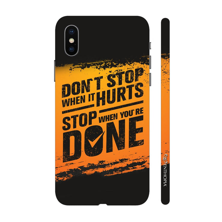 Hardshell Phone Case - Stop When Done - Enthopia